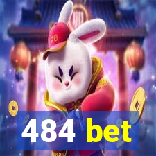 484 bet